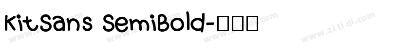 KitSans SemiBold字体转换